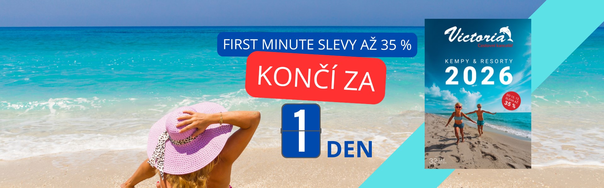 SUPER FIRST MINUTE LÉTO