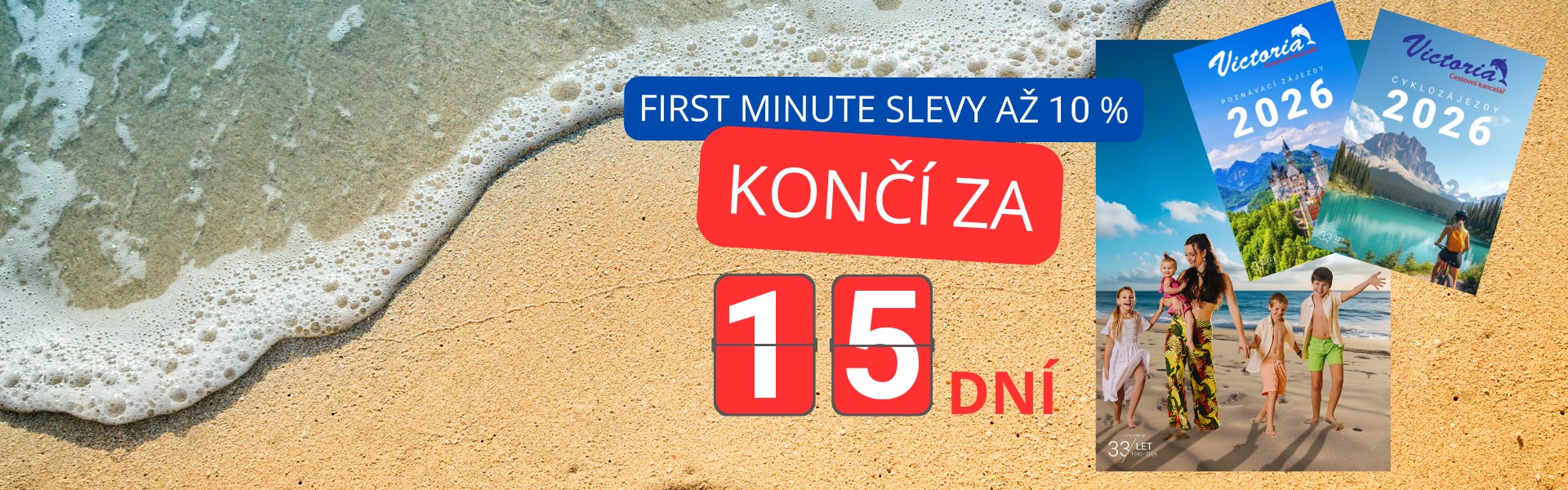 FIRST MINUTE AŽ 10 %