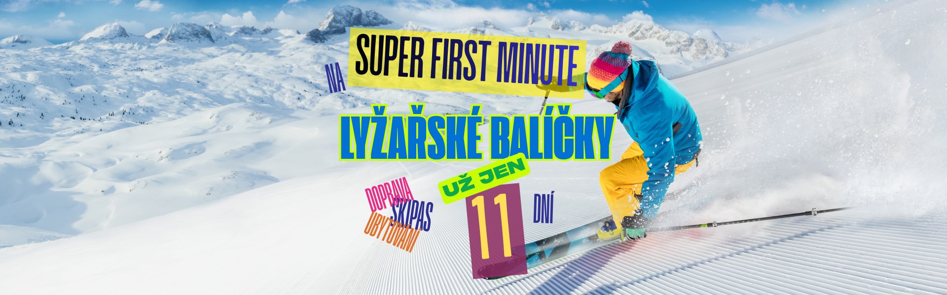 SUPER FIRST MINUTE ZIMA