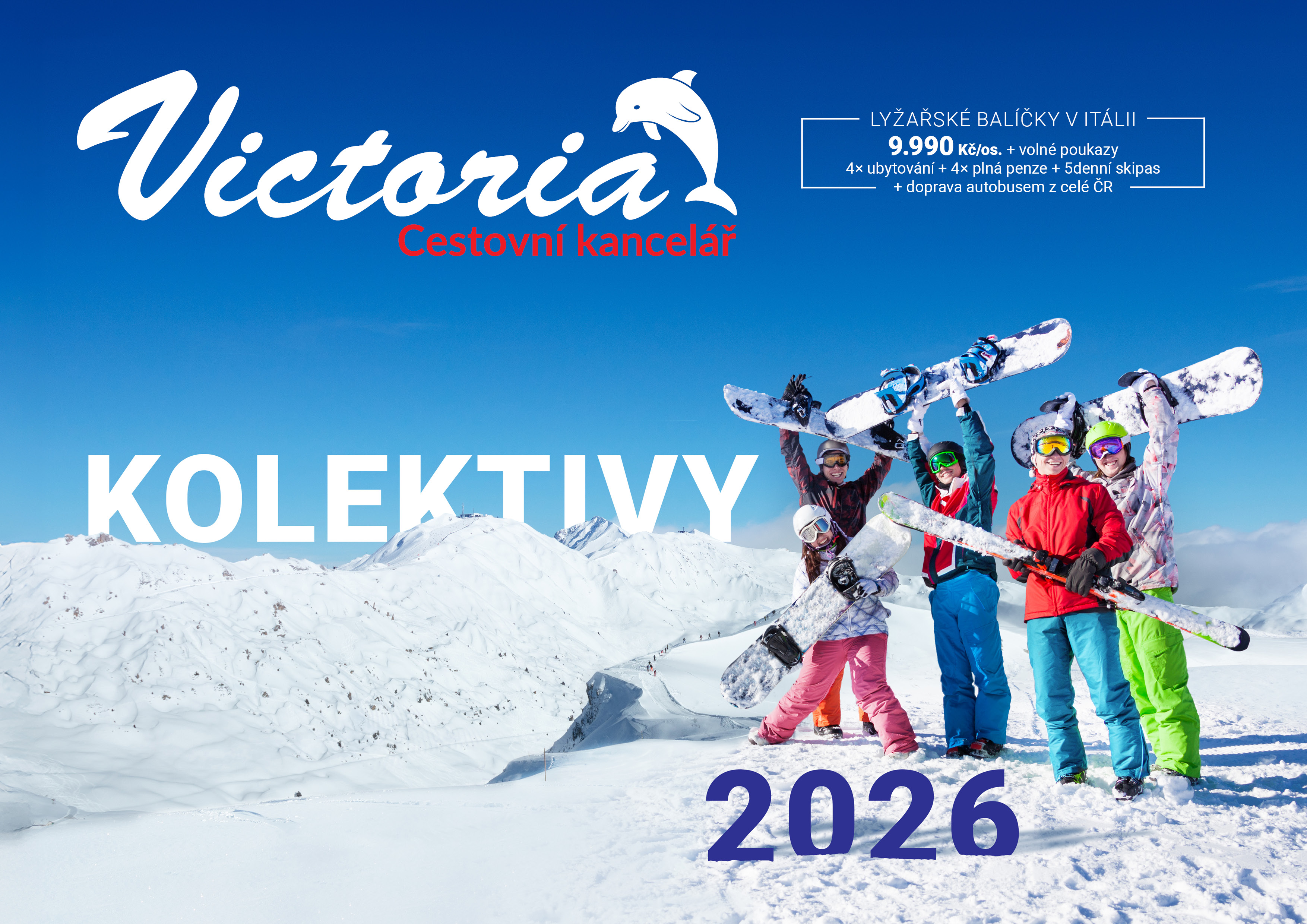 Katalog zájezdů kolektivy CK Victoria Zima